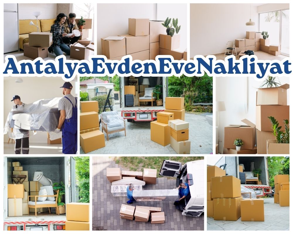 Antalya Andırın Asansörlü Evden Eve Nakliyat